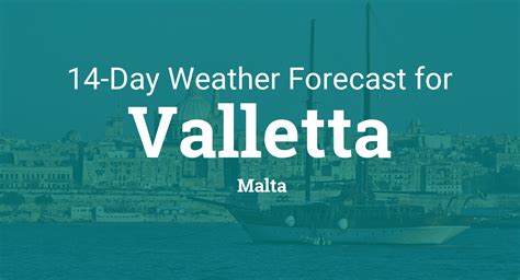 malta 7 day weather forecast.